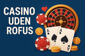 Casino Uden Rufus Din Guide til Spilaftaler Uden Besvær